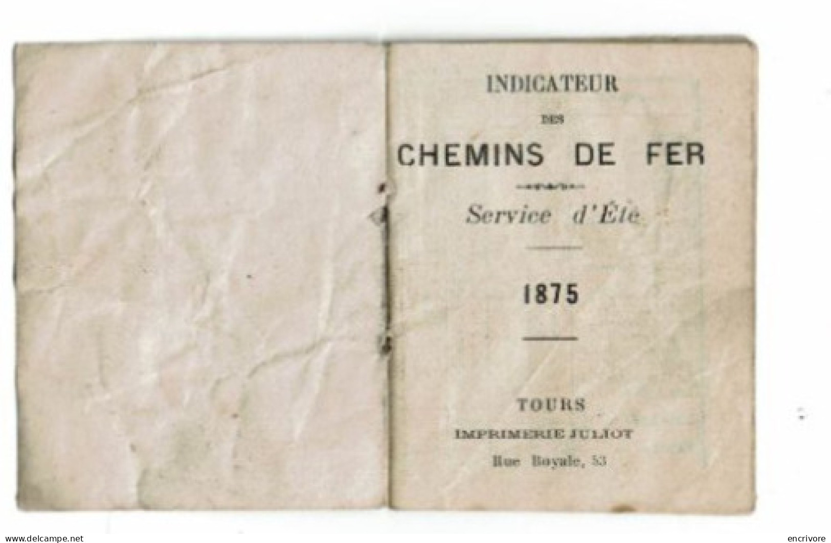 Indicateur Chemin De Fer 1875 A. DUBRAY Papeterie TOURS - Europa