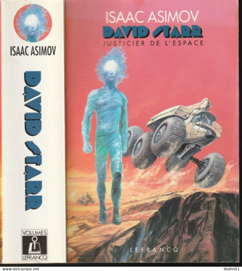 ISAAC-ASIMOV " DAVID STARR-JUSTICIER DE L'ESPACE " LEFRANCQ DE 1996 AVEC 944 PAGES - Lefrancq