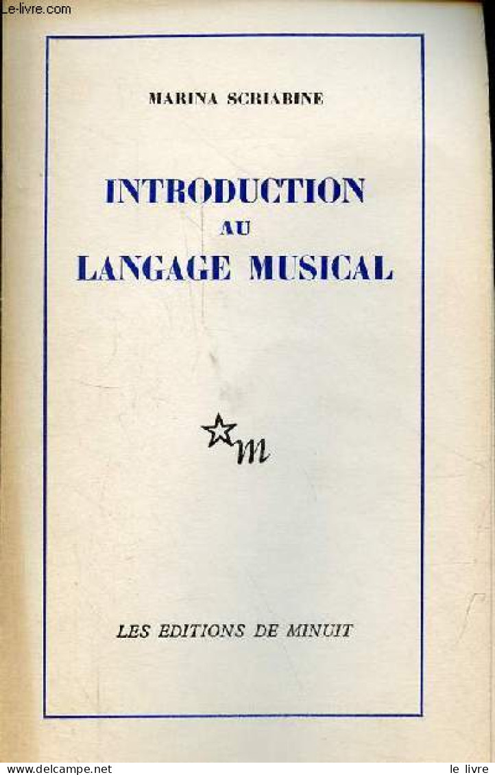 Introduction Au Langage Musical. - Scriabine Marina - 1961 - Muziek