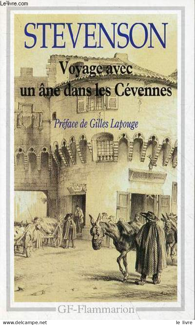 Voyage Avec Un âne Dans Les Cévennes - Collection GF N°301. - R.L.Stevenson - 1991 - Autres & Non Classés