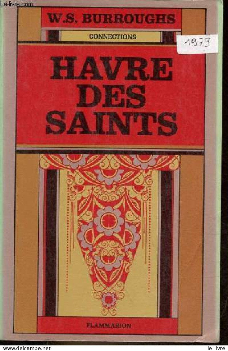 Havre Des Saints - Collection " Connections ". - Burroughs William S. - 1977 - Autres & Non Classés