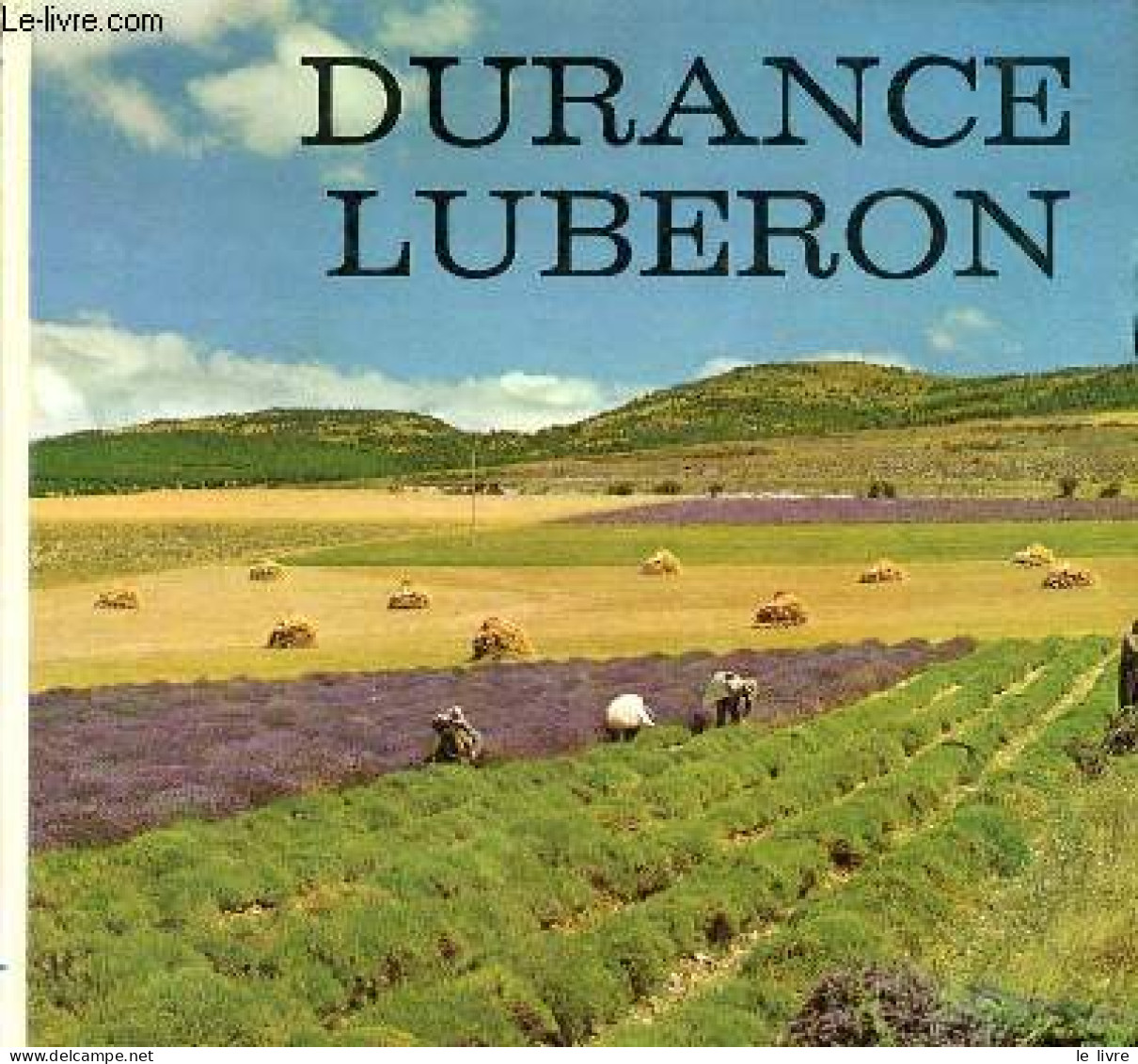 Durance Et Luberon Provence Inconnue - Collection Visages Du Monde Nouvelle Série. - Pezet Maurice - 1969 - Provence - Alpes-du-Sud