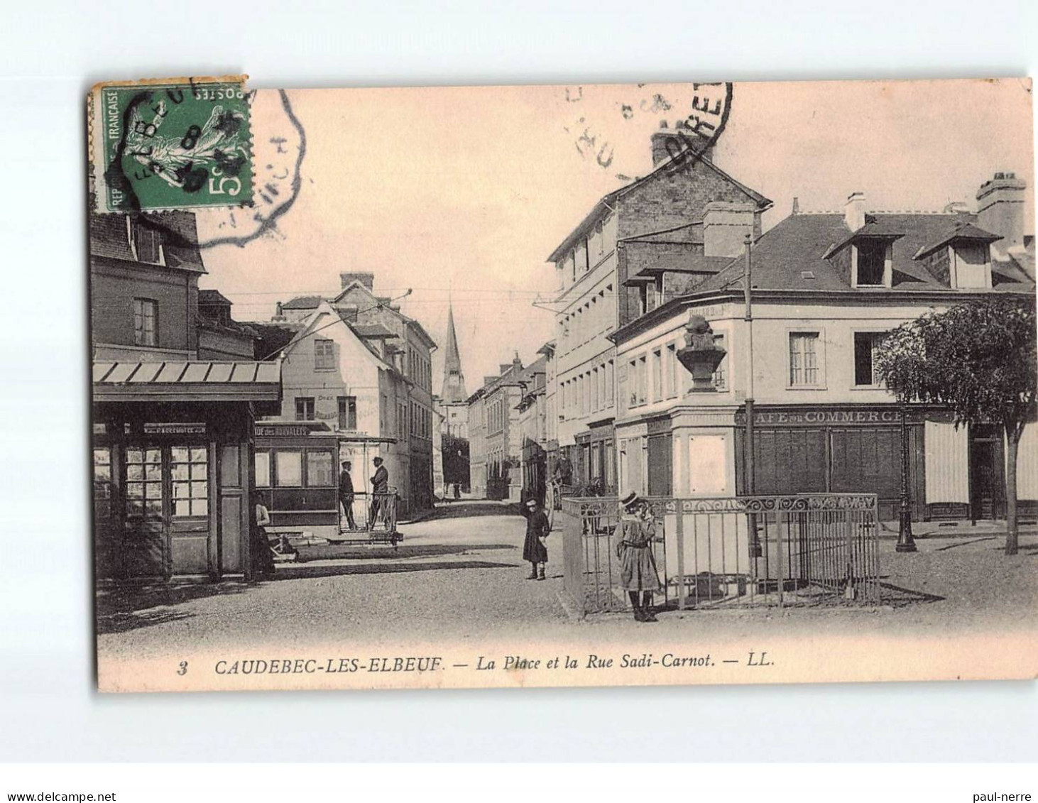 CAUDEBEC LES ELBEUF : La Place Et La Rue Sadi-Carnot - Très Bon état - Caudebec-lès-Elbeuf