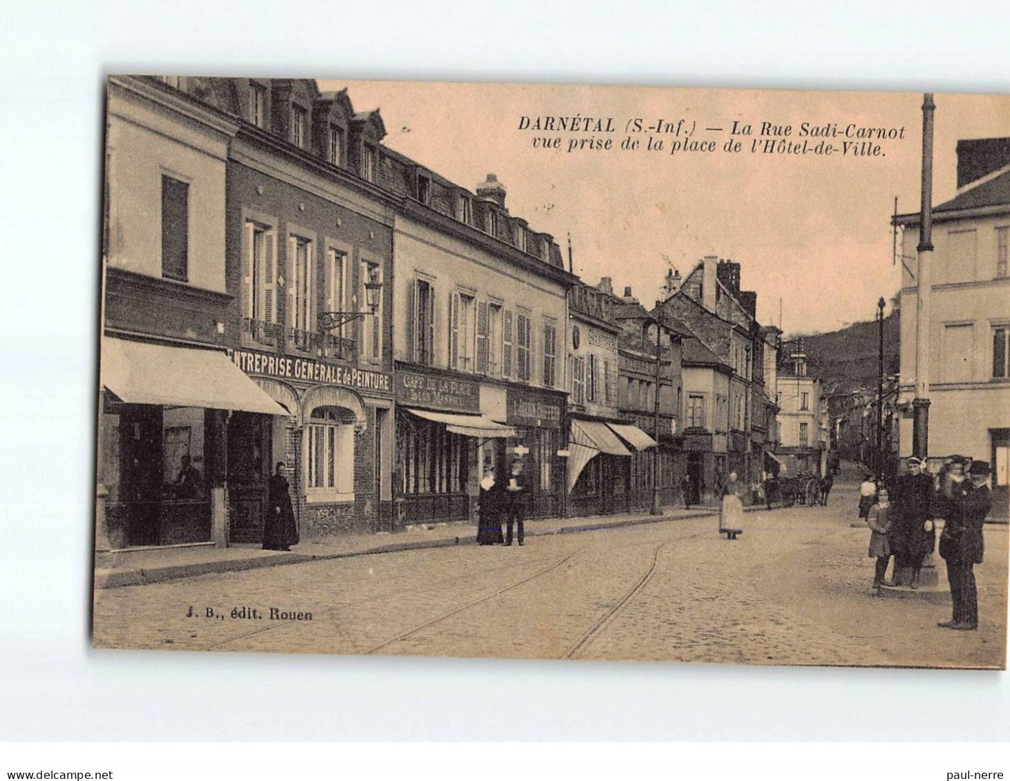 DARNETAL : La Rue Sadi-Carnot Vue Prise De La Place De L'Hôtel De Ville - Très Bon état - Darnétal