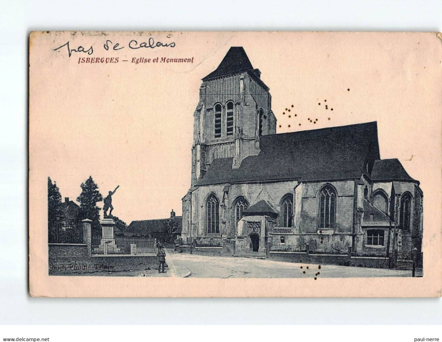 ISBERGUES : Eglise Et Monument - état - Isbergues