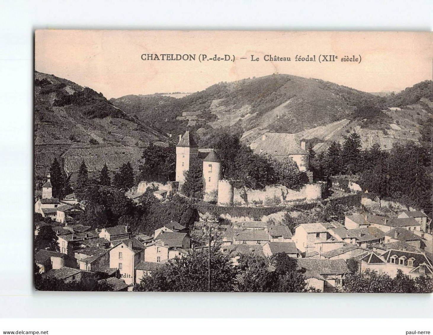 CHATELDON : Le Château Féodal - Très Bon état - Chateldon