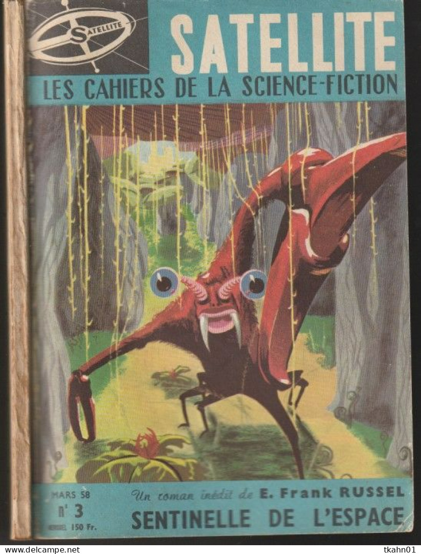 SATELLITE  " LES CAHIERS DE LA SCIENCE-FICTION "   N ° 3  DE 1958 - Satellite