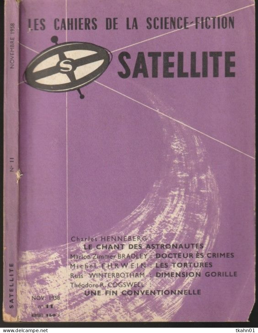 SATELLITE  " LES CAHIERS DE LA SCIENCE-FICTION "   N ° 11  DE 1958 1 - Satellite