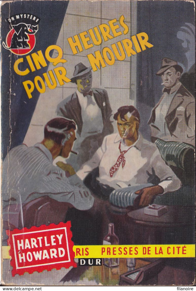 Hartley HOWARD Cinq Heures Pour Mourir Un Mystère N°329 (1957) - Presses De La Cité