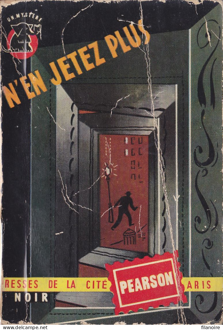 William PEARSON N’en Jetez Plus Un Mystère N°327 (1957) - Presses De La Cité