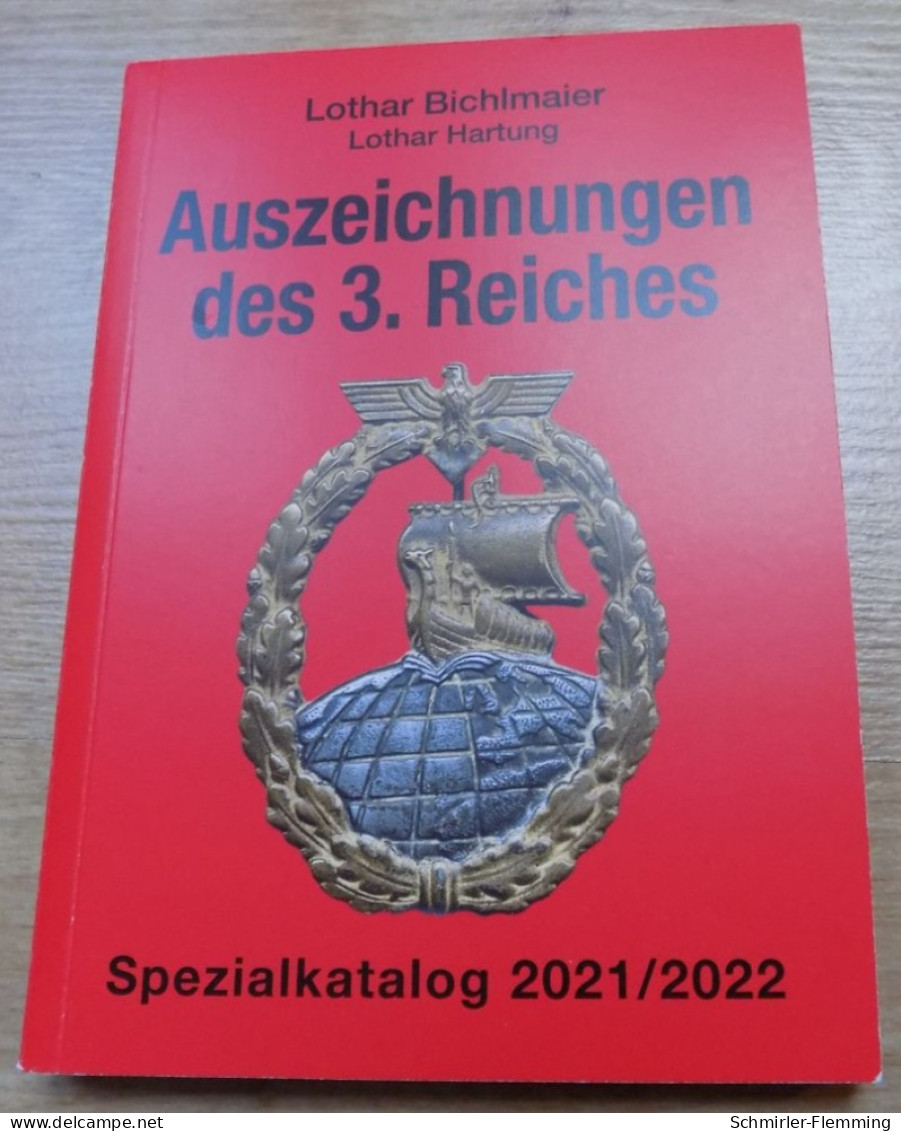 Spezialkatalog 2021/2022 Auszeichnungen Des 3. Reiches Mit Aktuellen Marktpreisen In EURO ! 4farbig !!! NEU - Deutsches Reich