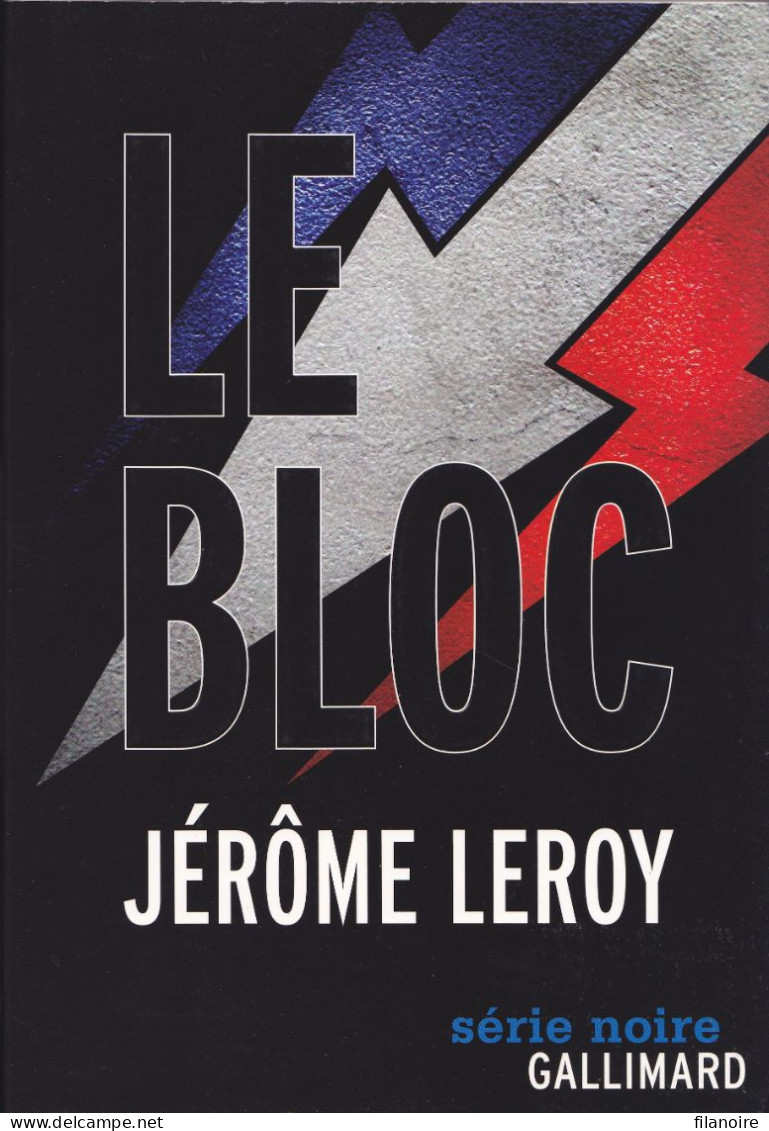 Jérôme LEROY Le Bloc Série Noire Grand Format (12/2011) - Série Noire