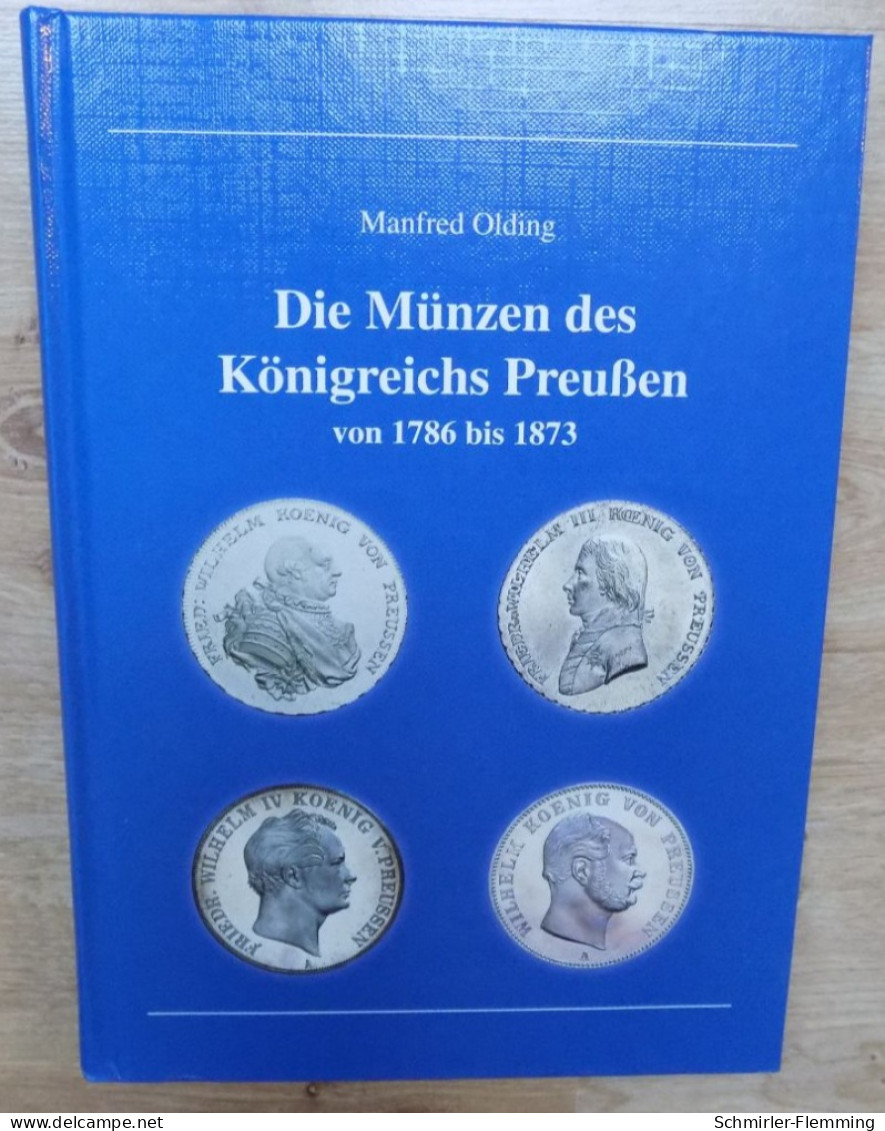 Spezialkatalog 1786-1873 Die Münzen Des KönigreichesPreußen ! Manfred Olding, 240 Seiten ! NEU - Literatur & Software