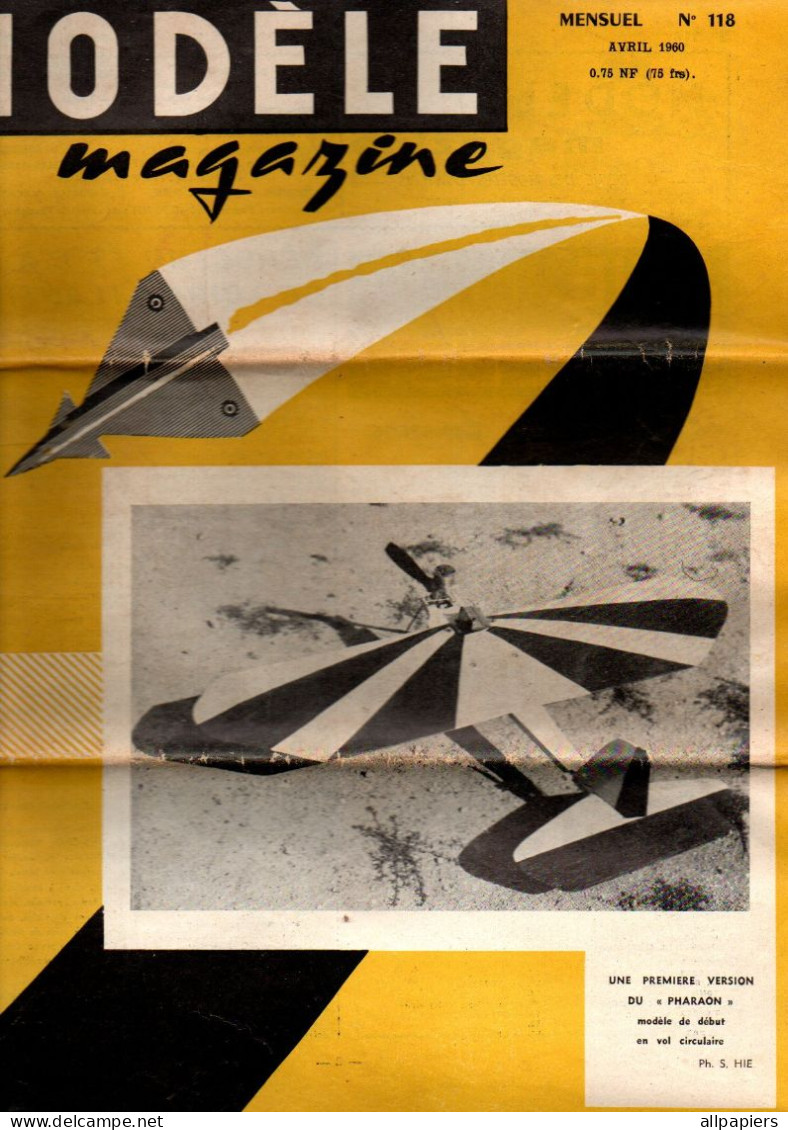 Modèle Magazine N°118 Une Première Version Du “Pharaon” Motomodèle 300 GRS - Plan Du Mirage III - Literatura & DVD