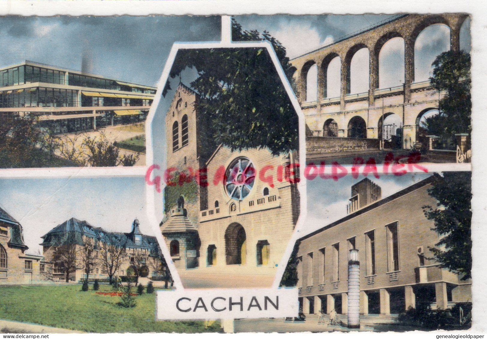 94- CACHAN - L' ENSET - AQUEDUC - EGLISE- FOYER P T -MAIRIE - Cachan