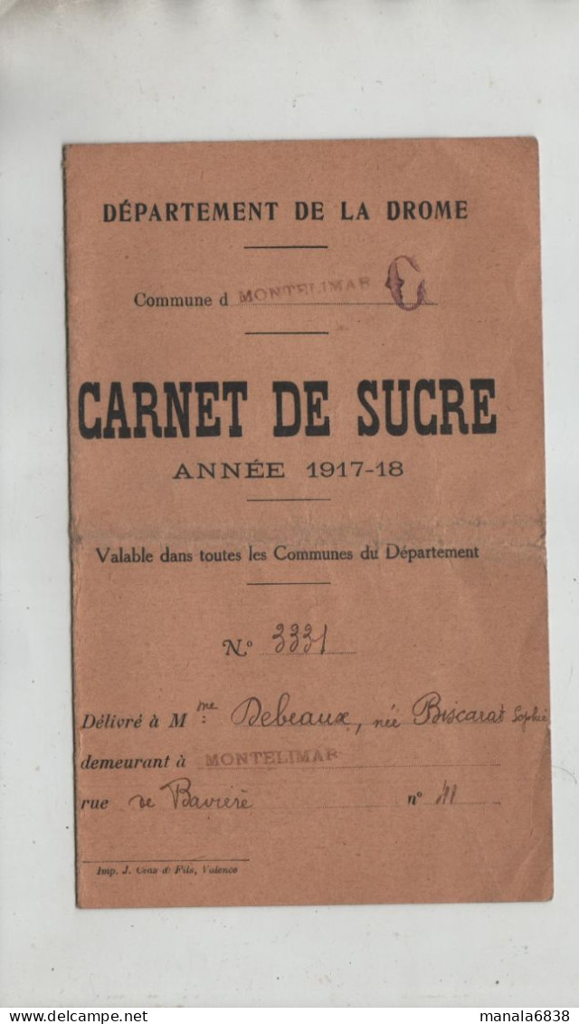 Carnet De Sucre Montélimar 1917 1918 Debeaux Biscarat - Unclassified