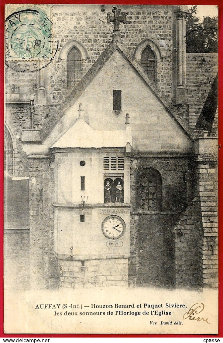 CPA 76 AUFFAY - HOUZON Bernard Et PAQUET Sivière "Les Deux Sonneurs De L'Horloge De L'Eglise" ° Vve David édit. - Auffay