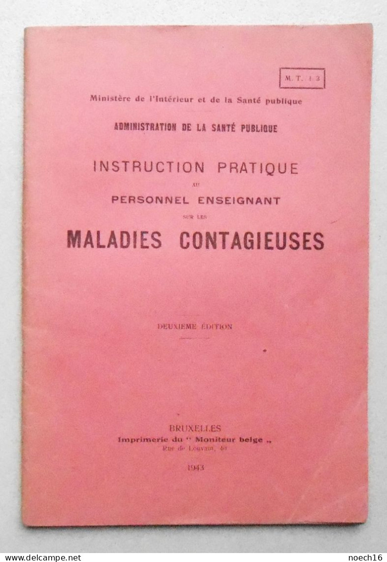 Livret 1943 Instruction Aux Enseignants Sur Les Maladies Contagieuses. Ministère De L'Intérieur Et De La Santé Publique - Health