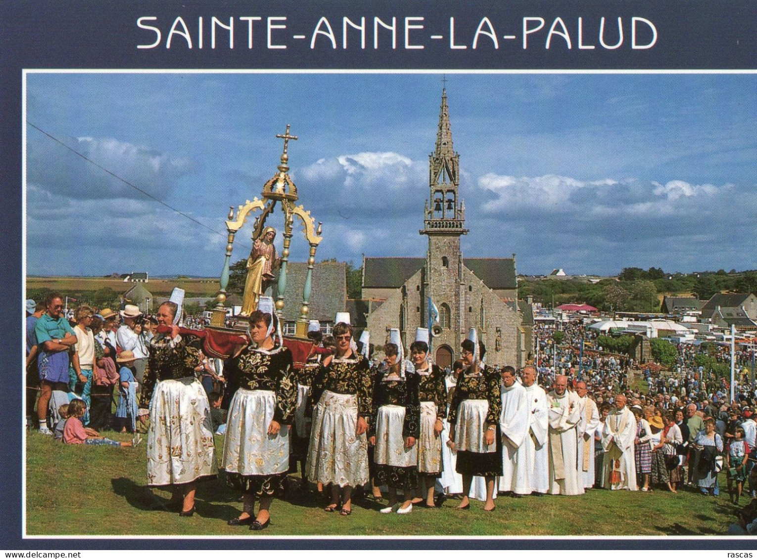 CPM - FINISTERE - PLONEVEZ PORZAY - LE PARDON DE SAINTE ANNE LA PALUD LE DERNIER DIMANCHE D'AOUT - COSTUME - COIFFE - Plonévez-Porzay