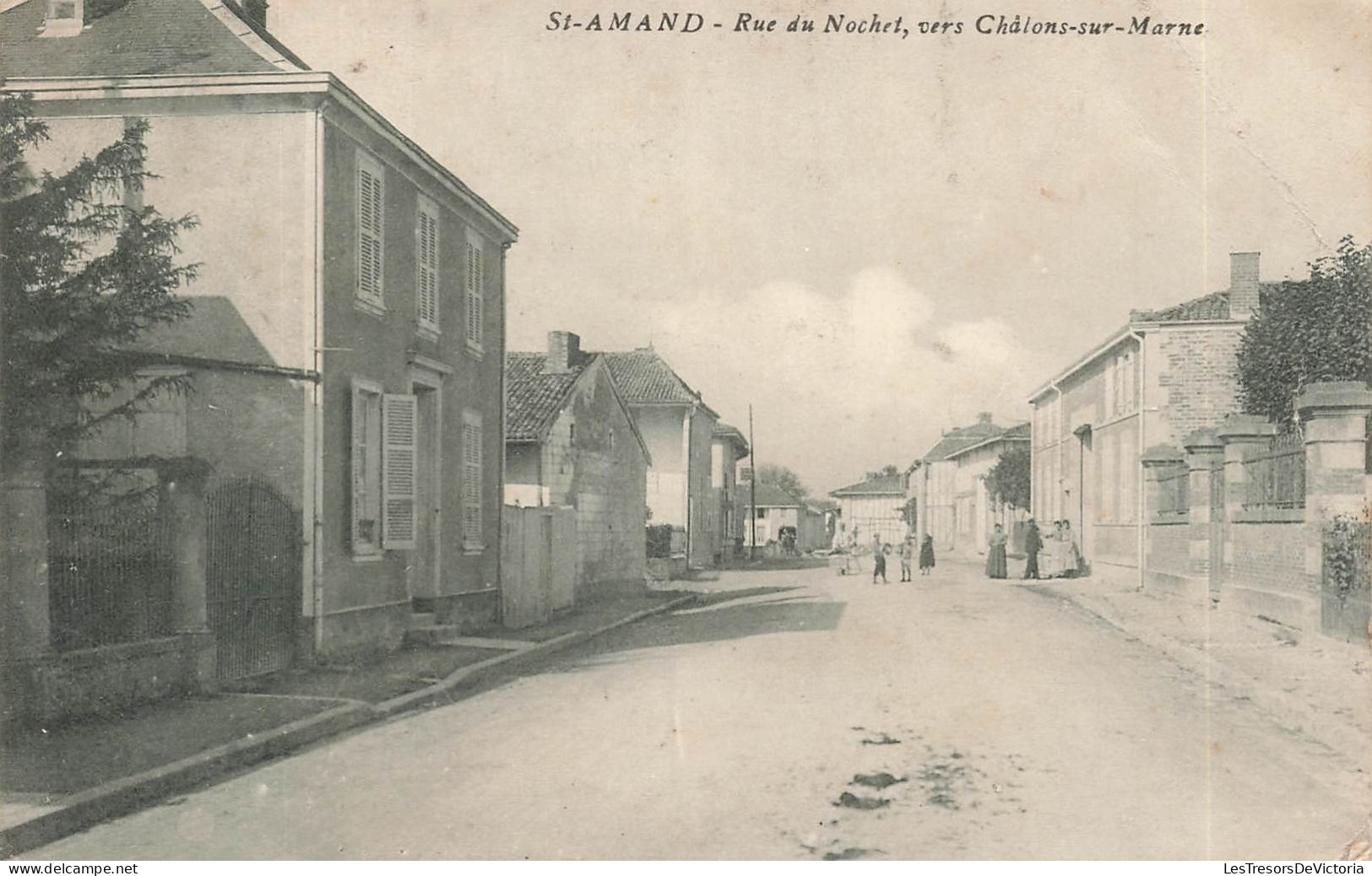 FRANCE - Saint Amand - Rue Du Nochet - Vers Châlons Sur Marne - Carte Postale Ancienne - Saint Amand Les Eaux