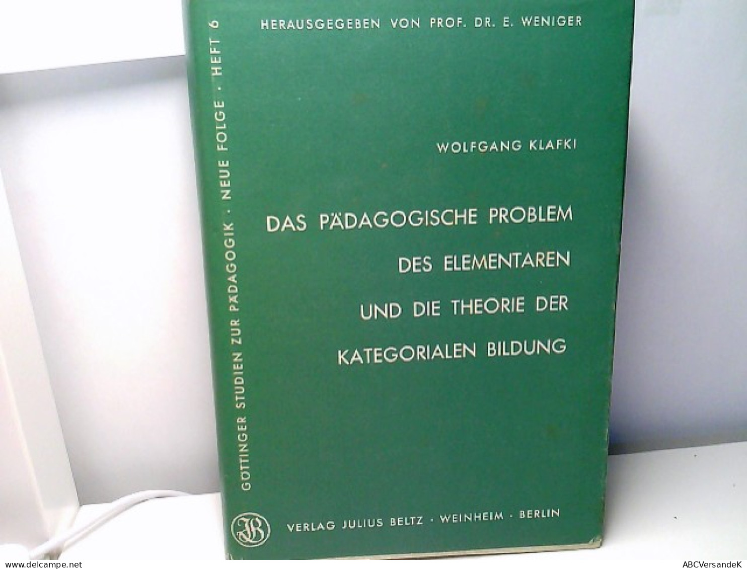 Das Pädagogische Problem Des Elementaren Und Die Theorie Der Kategorialen Bildung. - Otros & Sin Clasificación