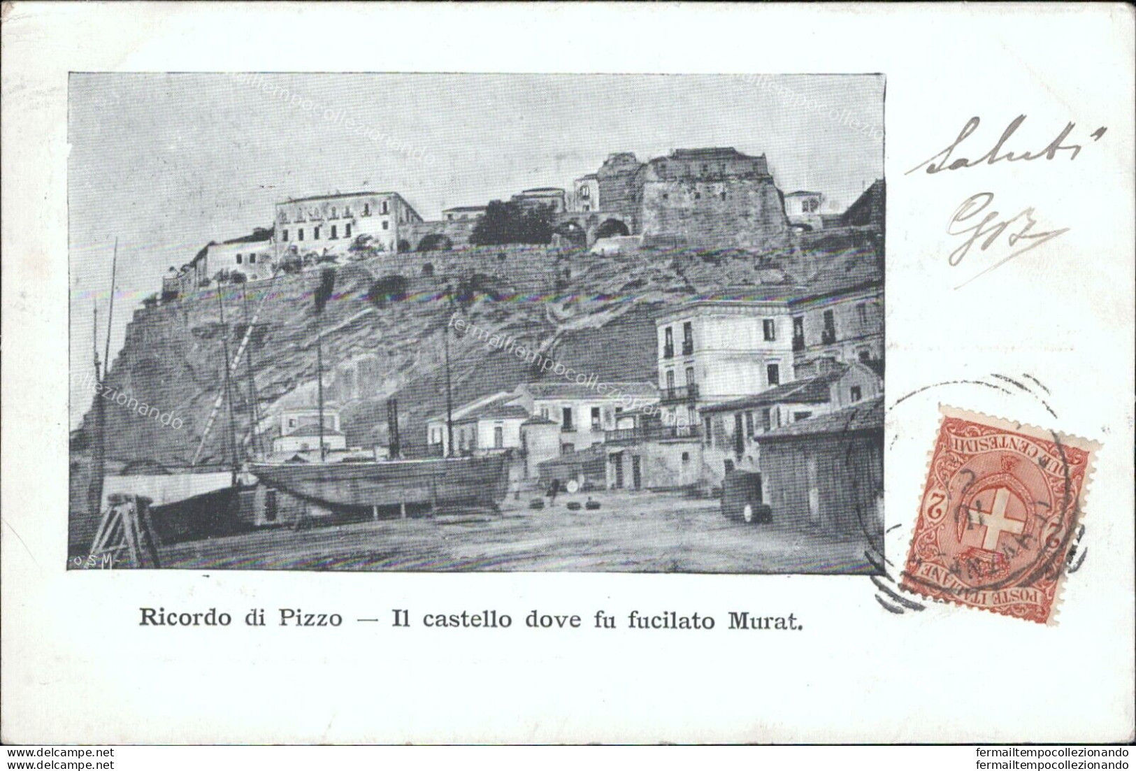 Ar26 Cartolina Ricordo Di Pizzo Il Castello Dove Fu Fucilato Murat Vibo Valentia - Vibo Valentia