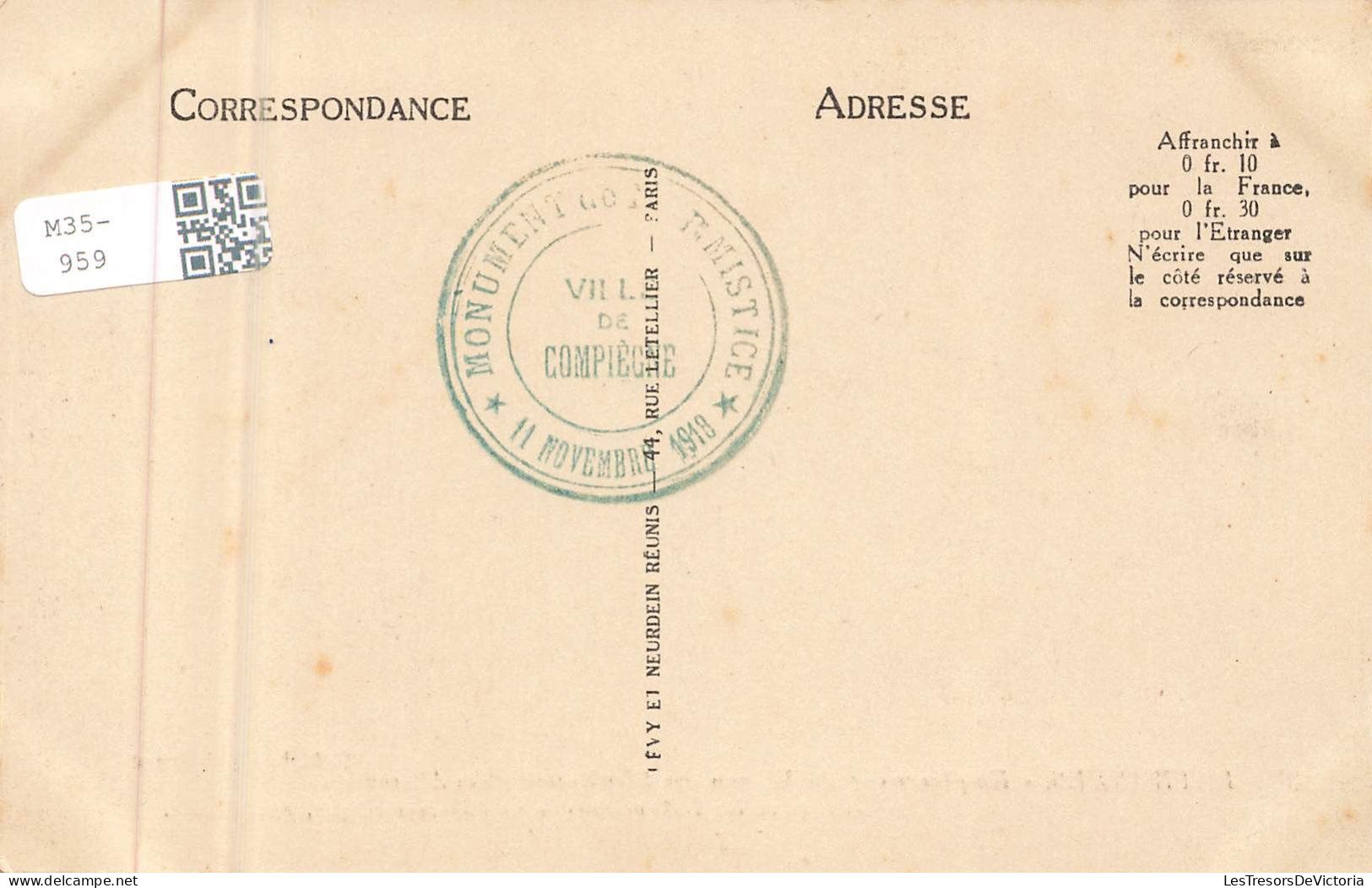 FRANCE - Rethondes - Emplacement Du Wagon Des Plénipotentiaires Allemands - Carte Postale Ancienne - Rethondes