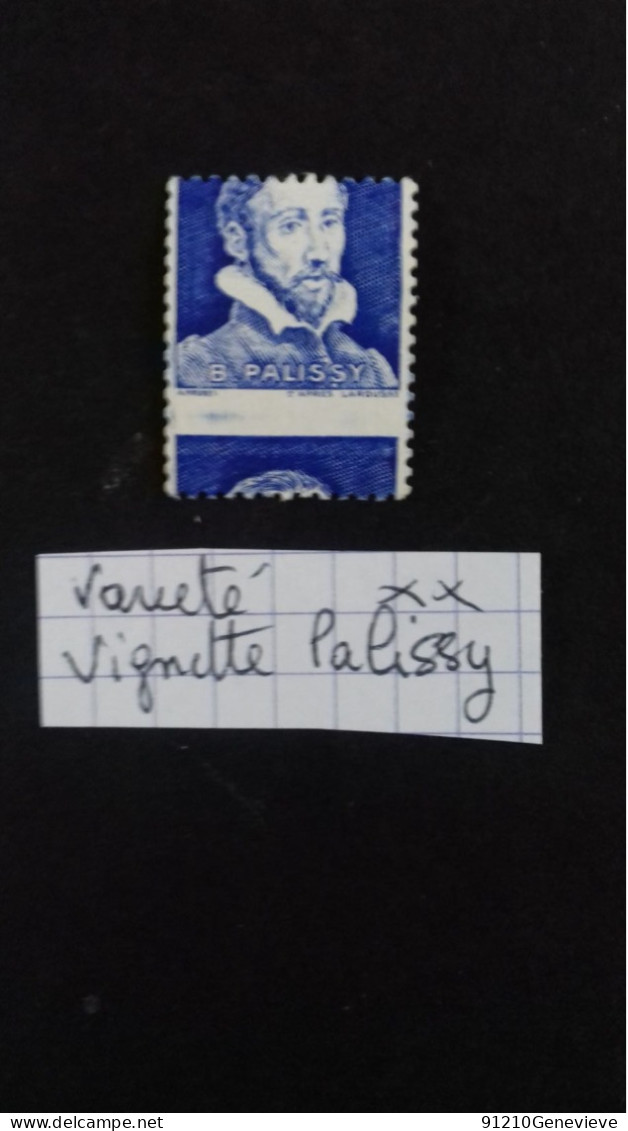 FRANCE "VIGNETTE PALISSY" ** VARIETE DE PIQUAGE - Ohne Zuordnung