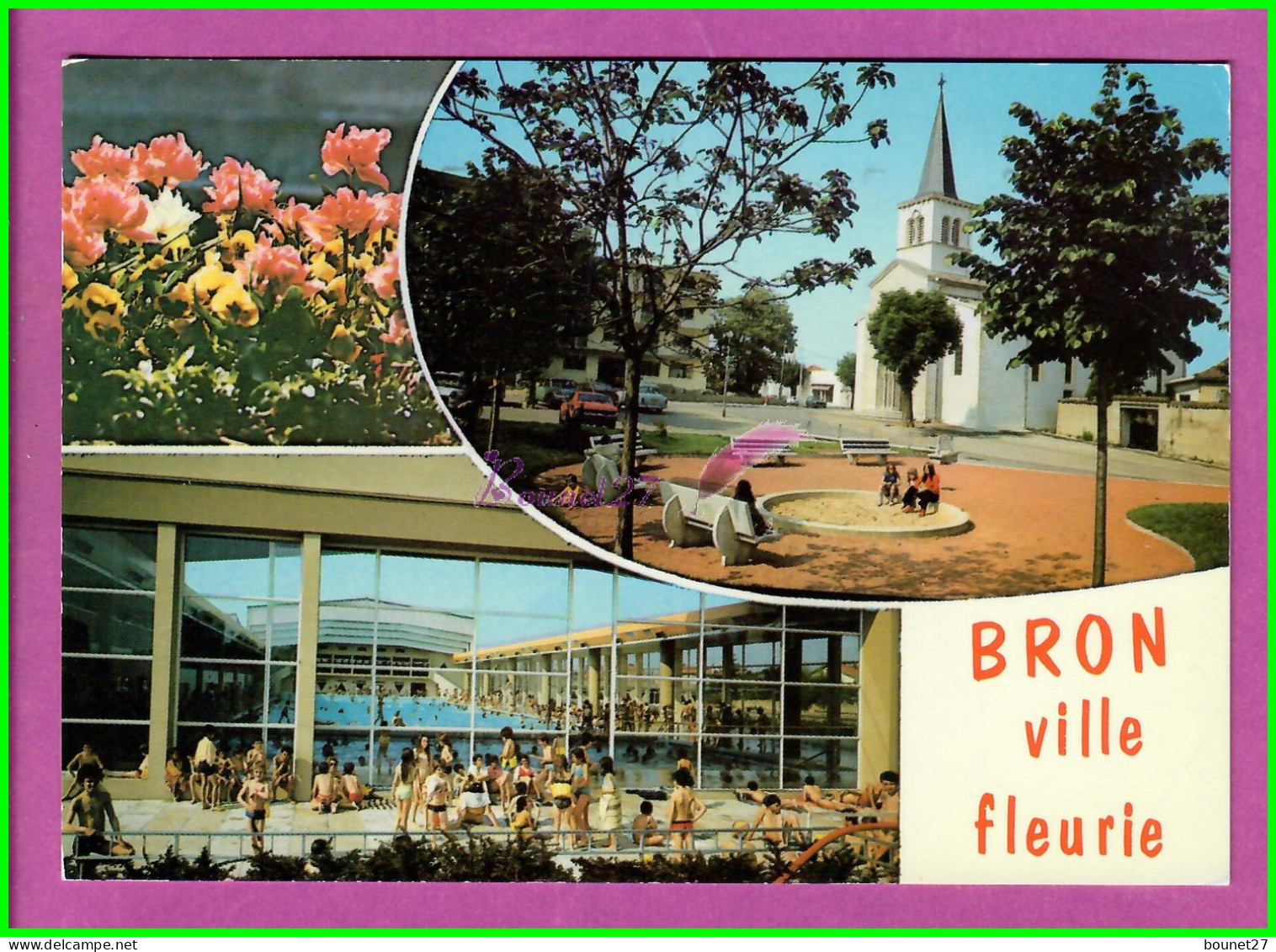 CPM BRON 69 - Ville Fleurie La Piscine Eglise Parc Et Jardin Fleur - Bron