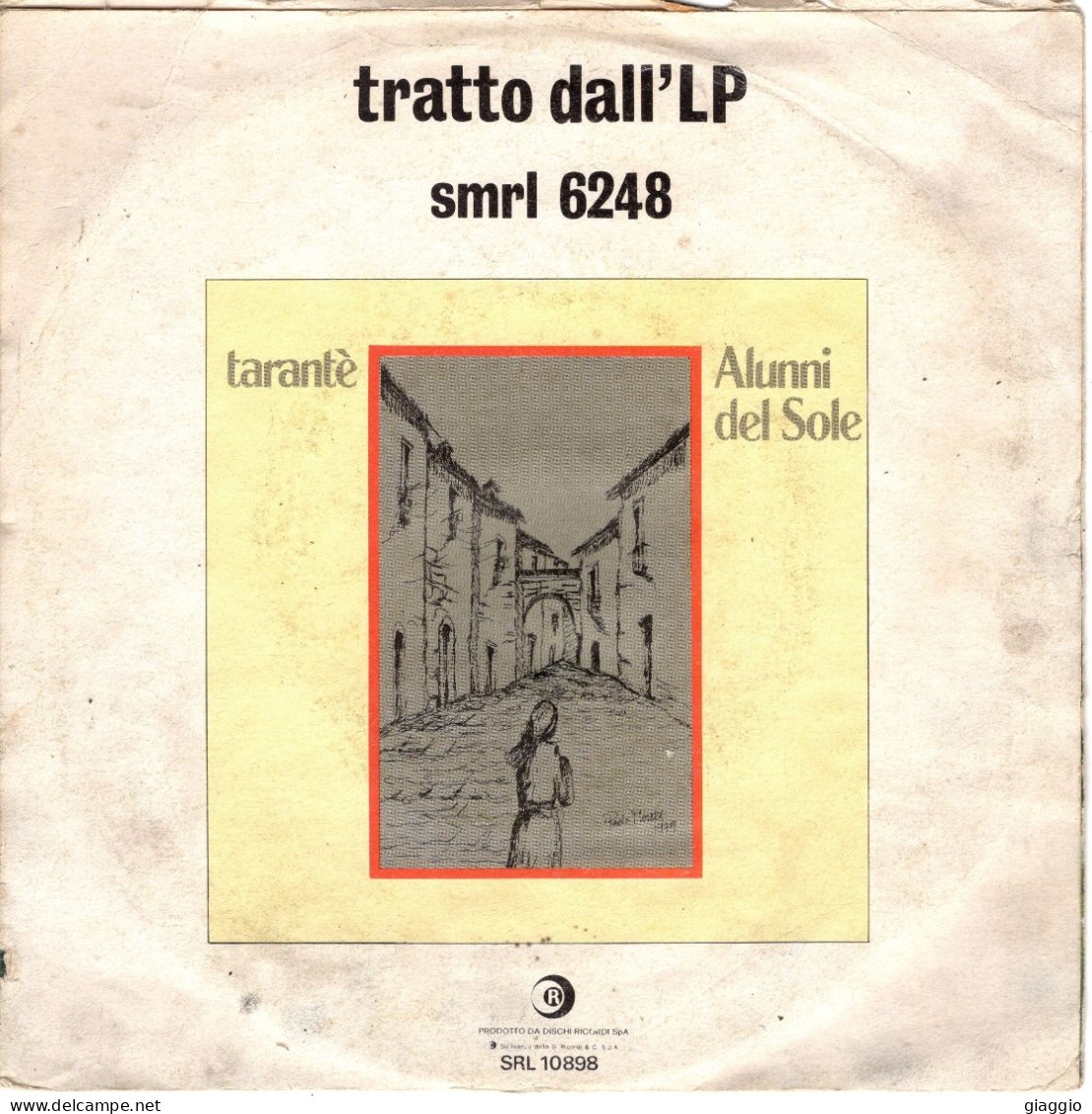 °°° 535) 45 GIRI - ALUNNI DEL SOLE - TARANTE' / GIOCATTOLO °°° - Autres - Musique Italienne