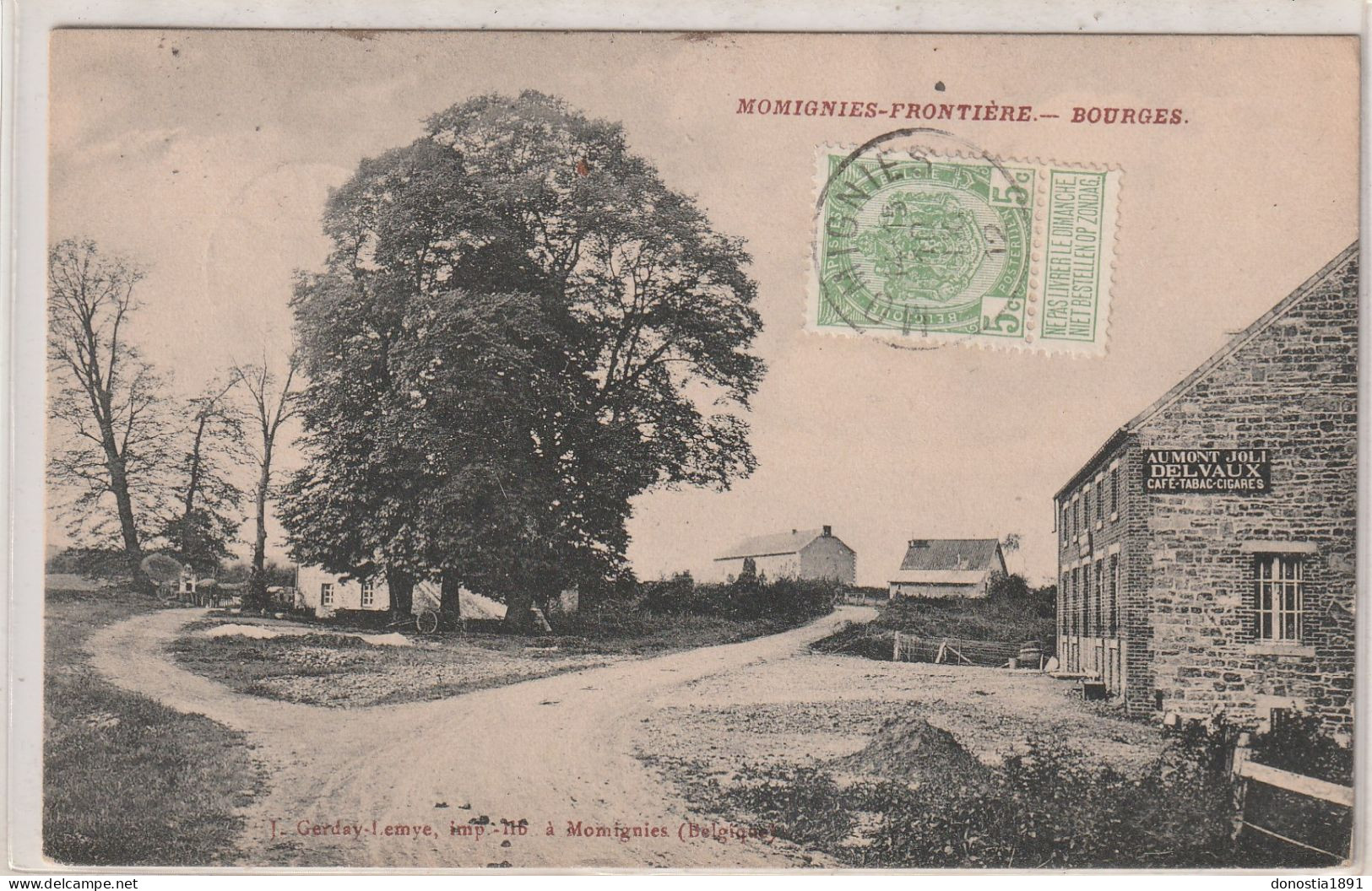 MOMIGNIES-FRONTIERE - Bourges Café DELVAUX -  Timbrée 1912 - Momignies