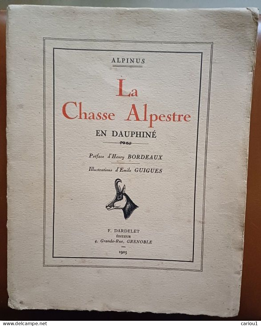 C1  Alpinus LA CHASSE ALPESTRE EN DAUPHINE 1925 Illustre OURS CHAMOIS COQ BRUYERE Port Inclus France - Sports D'hiver