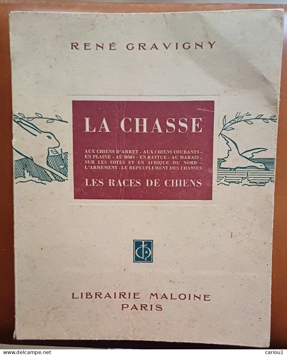 C1  Gravigny LA CHASSE ET LES CHIENS Vade Mecum Chasseur A Tir 1948 ILLUSTRE Port Inclus France - Caccia/Pesca