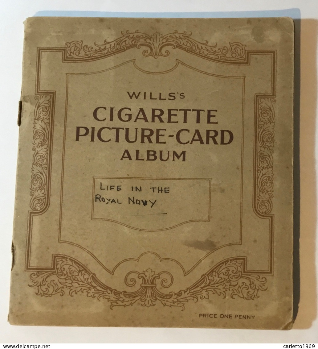 WILLS’S CIGARETTE PICTURE CARD ALBUM COMPLETO ROYAL NAVY - Autres & Non Classés