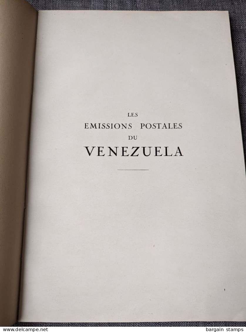 Les émissions Postales Du Vénézuela - Georges Brunel - Ed. Philatéliques - 1931 - Ex N°12 Sur 50 - Tirage Grand Luxe - Handbücher