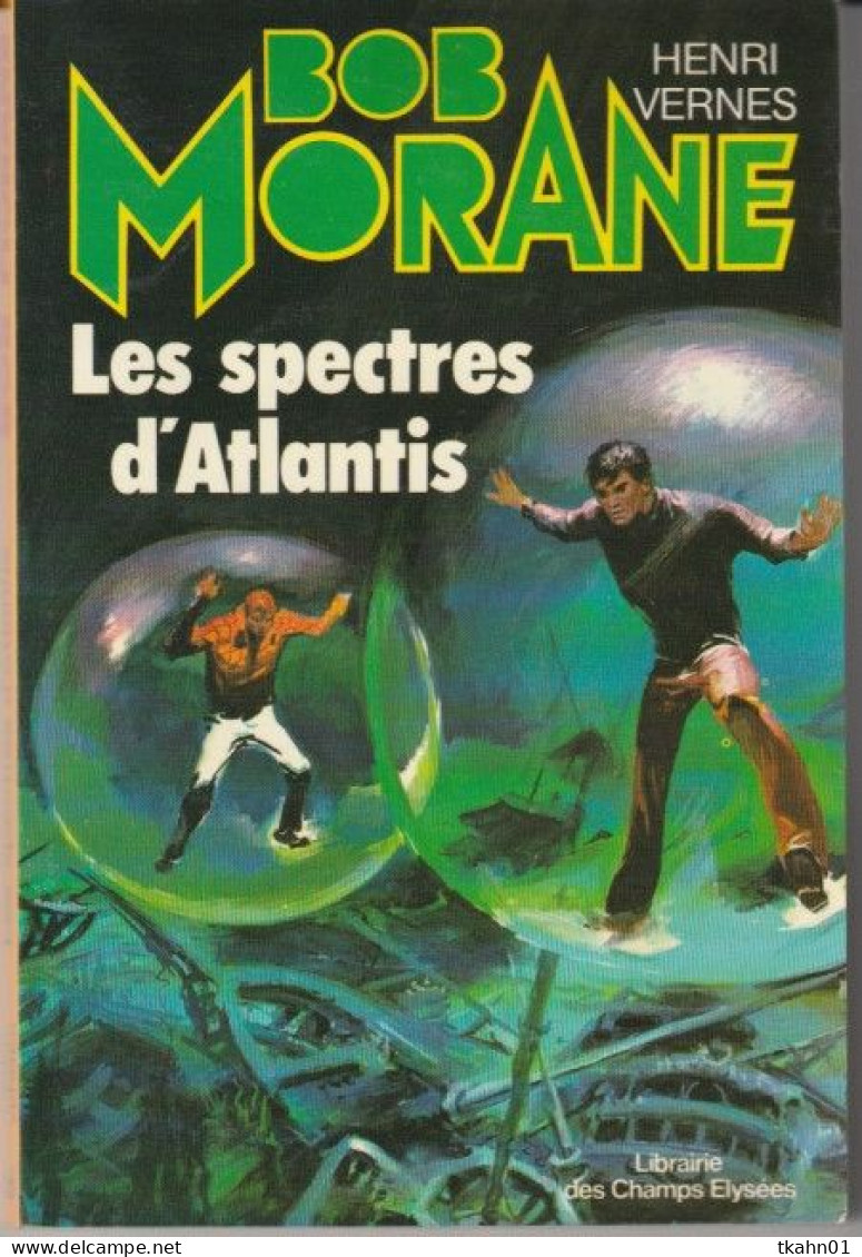 BOB MORANE N° 16 " LES SPECTRES D'ATLANTIS " LIBRAIRIE DES CHAMPS-ELYSEES - Aventura