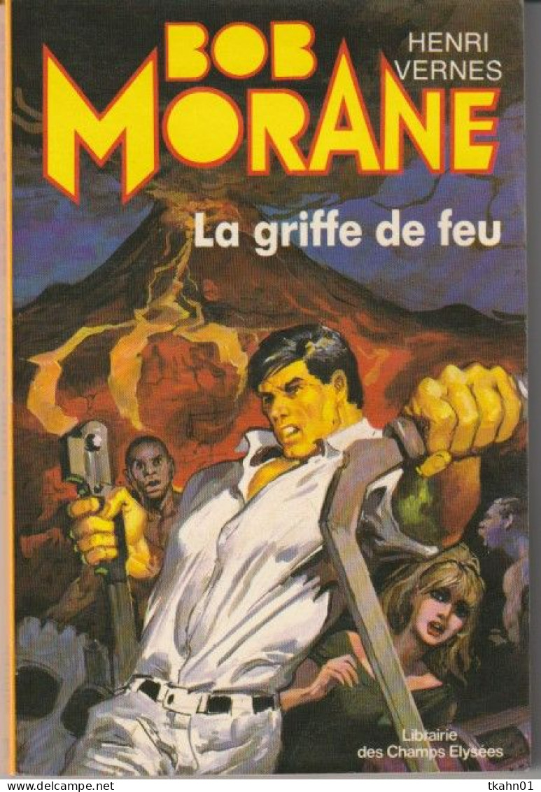 BOB MORANE N° 21 " LA GRIFFE DE FEU " LIBRAIRIE DES CHAMPS-ELYSEES - Avventura