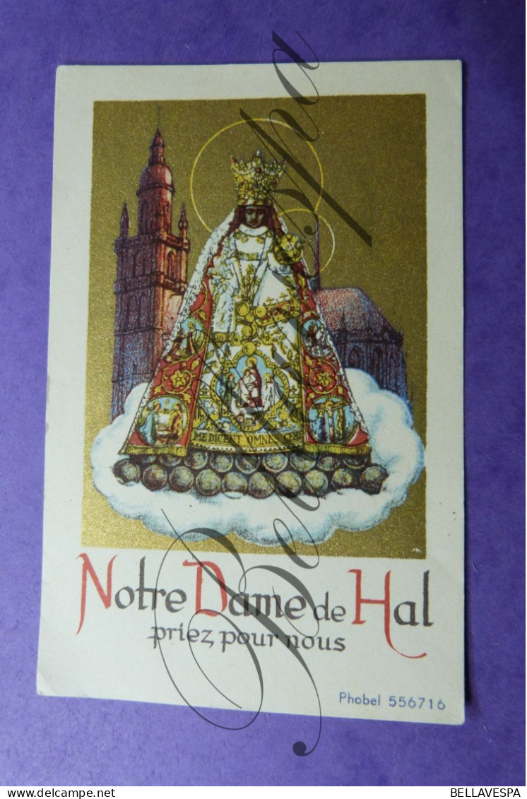Notre Dame De Hal  Phobel 1955 - Images Religieuses