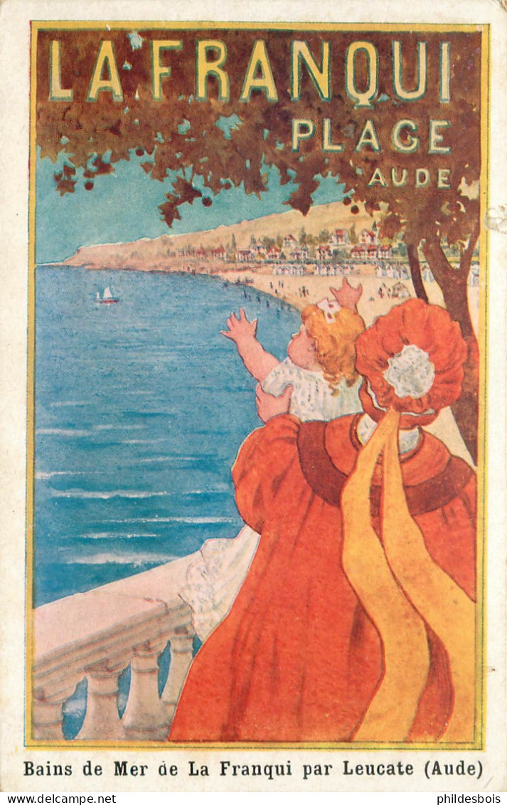 AUDE  LA FRANQUI Plage  ( Carte Publicitaire) Bains De Mer Par Leucate - Publicité