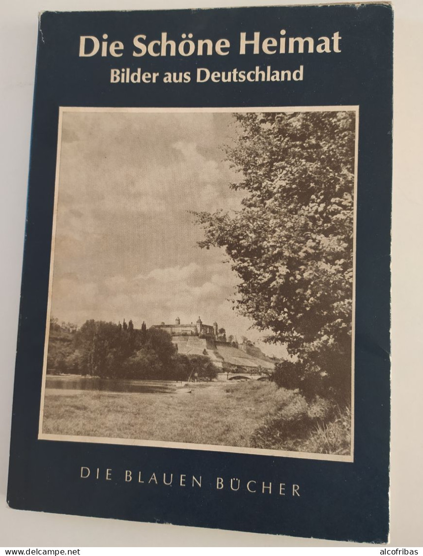 Allemagne Die Schone Heimat Blauen Bucher Dédicace D'un Officier Marine Allemande A Equipage Le Forbin Marine Nationale - Photographie