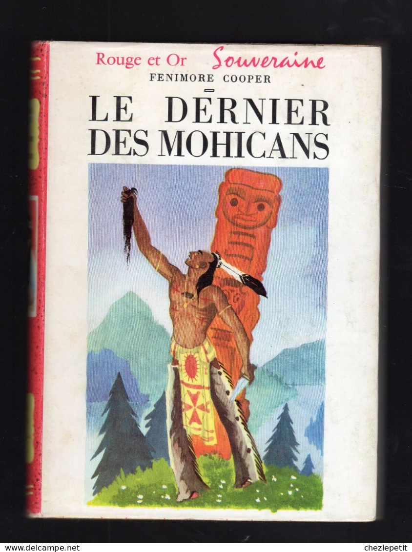 LE DERNIER DES MOHICANS FEMINORE COOPER ROUGE ET OR Souveraine 1959 - Bibliothèque Rouge Et Or