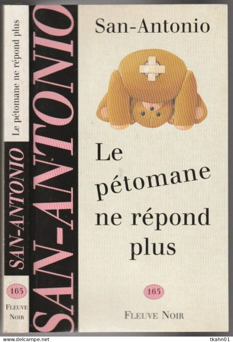 SAN-ANTONIO N° 165 " LE PETOMANE NE REPOND PLUS " FLEUVE-NOIR DE 1995 - San Antonio