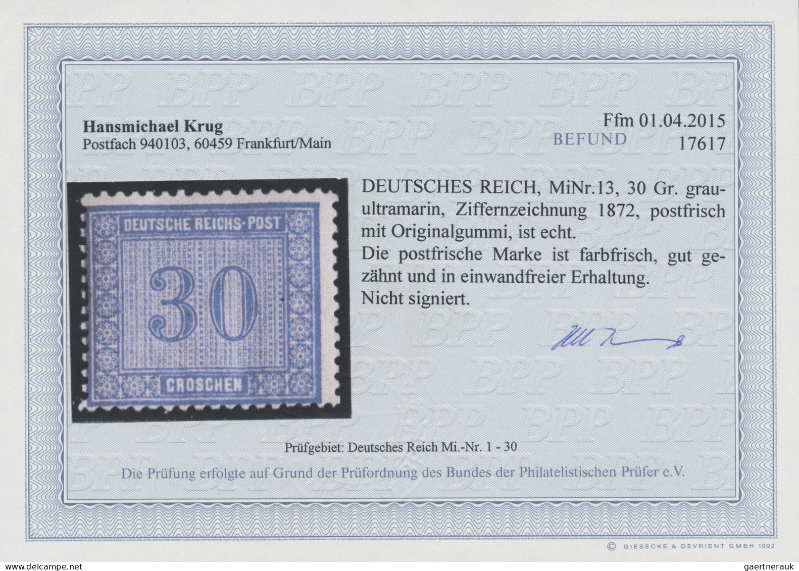Deutsches Reich - Brustschild: 1872, 10 Gr. Und 30 Gr. Freimarken Für Den Innend - Nuevos