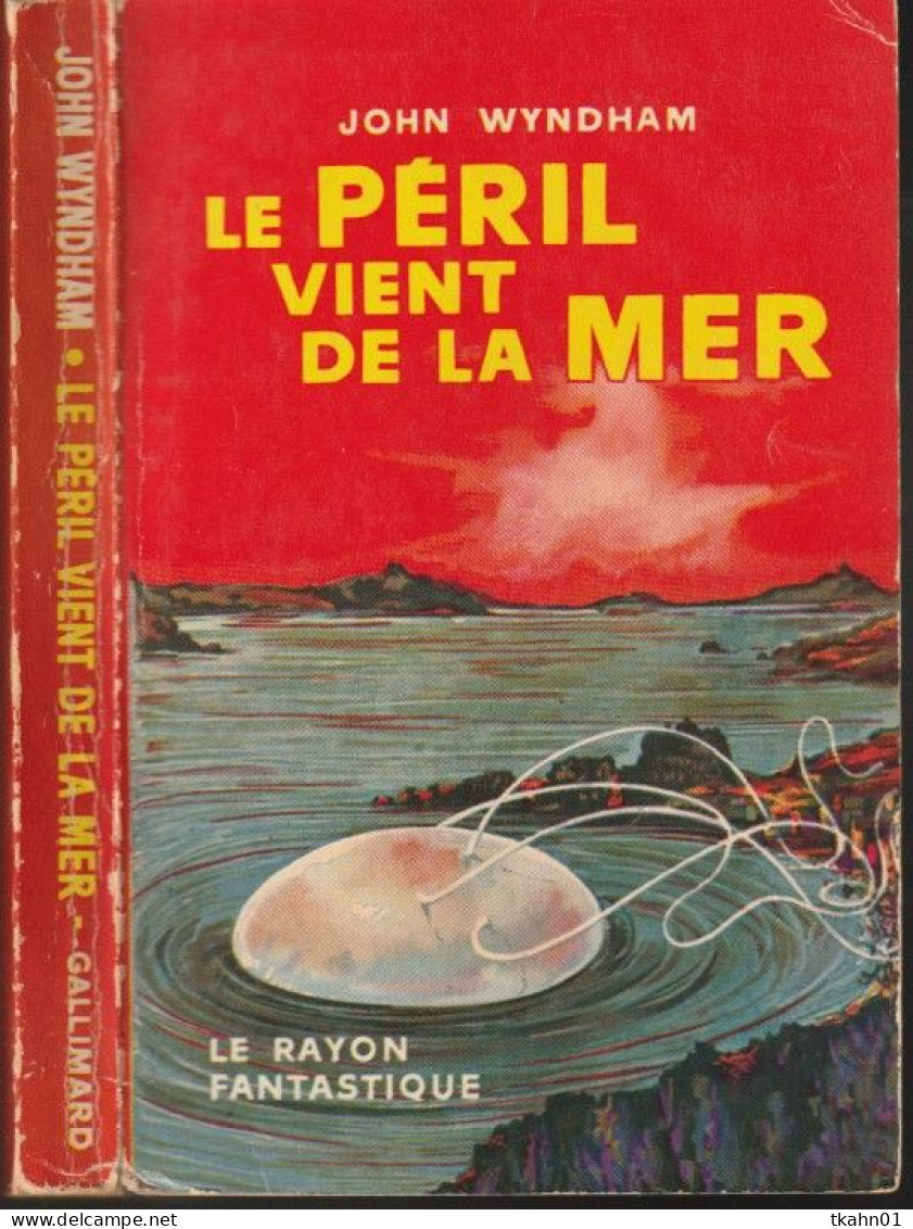 LE RAYON FANTASTIQUE N° 56 " LE PERIL VIENT DE LA MER  " JOHN WYNDHAM DE 1958 - Le Rayon Fantastique