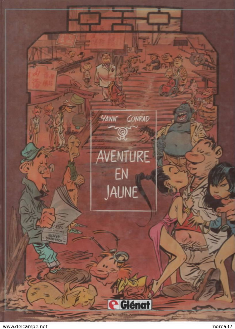 LES INNOMMABLES  " Aventure En Jaune"     EO   De YANN  / CONRAD   GLENAT - Innommables, Les