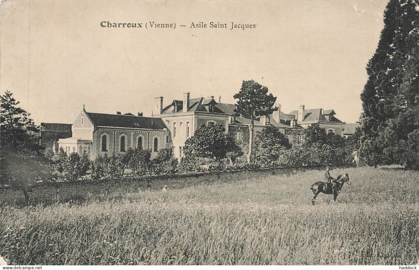 CHARROUX : ASILE SAINT JACQUES - Charroux