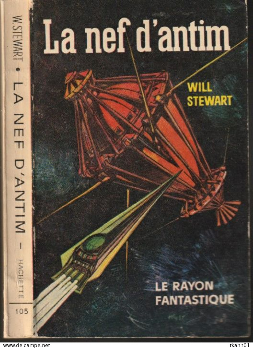 LE RAYON FANTASTIQUE N° 105 " LA NEF D'ANTIM   " WILL STEWART DE 1962 - Le Rayon Fantastique