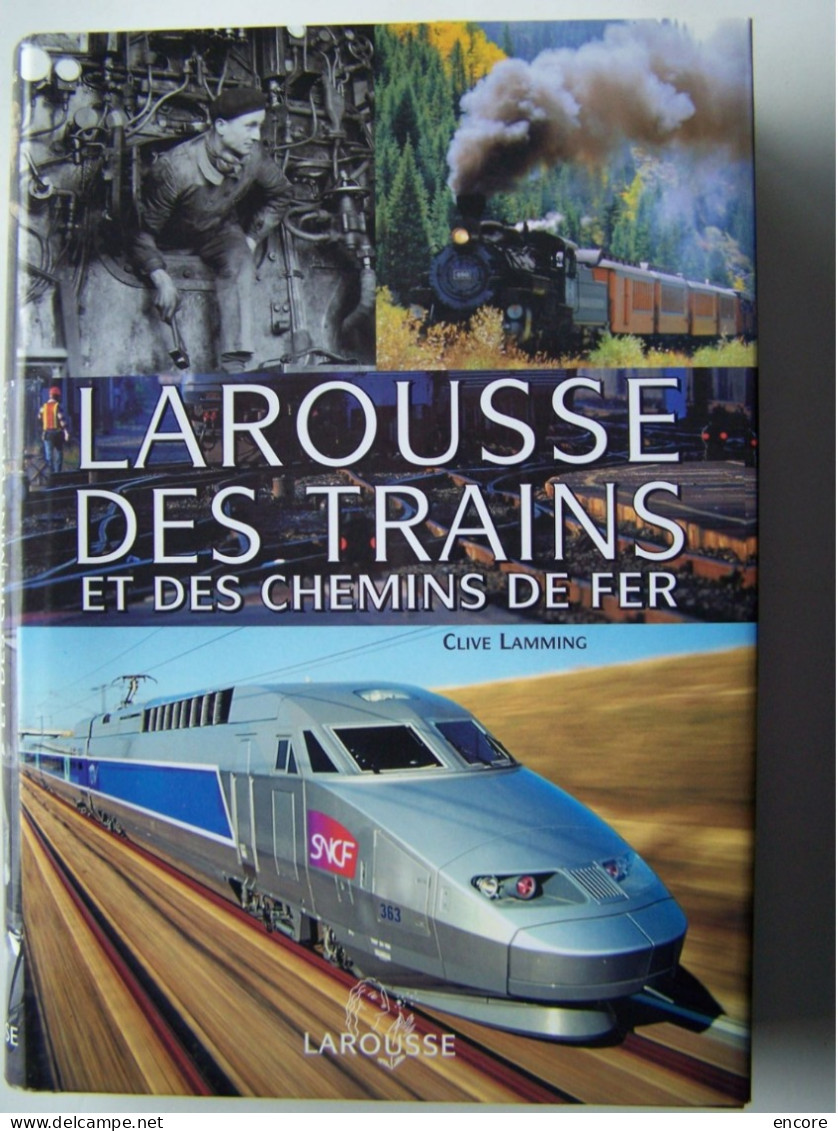 "LAROUSSE DES TRAINS ET DES CHEMINS DE FER".   100_2613 & 100_2614MHDY - Railway & Tramway