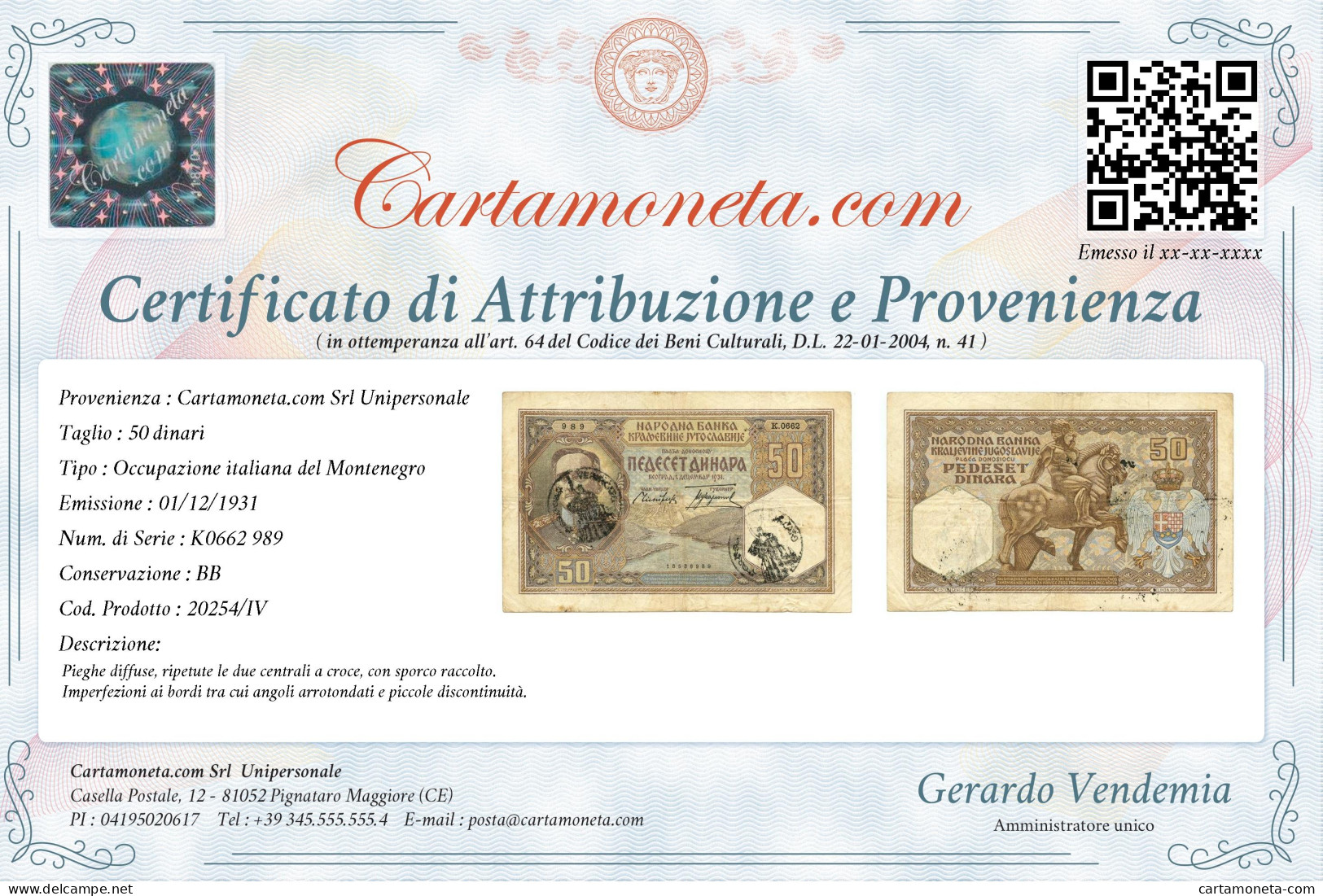 50 DINARI OCCUPAZIONE ITALIANA DEL MONTENEGRO "VERIFICATO" 01/12/1931 BB - Andere & Zonder Classificatie