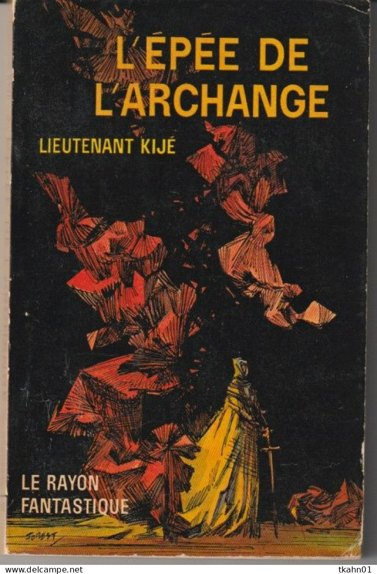 LE RAYON FANTASTIQUE N° 117 " L'EPEE DE L'ARCHANGE   " LIEUTENANT KIJE DE 1963 - Le Rayon Fantastique